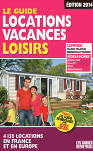 Le Guide locations vacances loisirs 2014