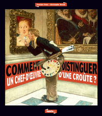 Comment distinguer un chef-d'oeuvre