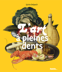 L'art à pleines dents