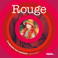 Rouge, l'odyssée des couleurs