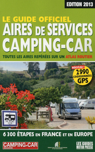 Le Guide officiel Aires de services camping-car 2013