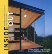Insideout: New Modern West Coast Architecture /anglais