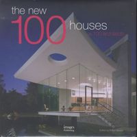 The New 100 Houses x 100 Architects /anglais