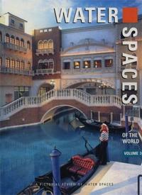 Water Spaces World Vol3 /anglais