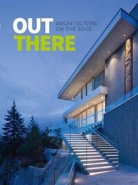 Radical Living : Homes at the edge of architecture /anglais