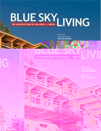 Blue Sky Living The Architecture of Helliwell + Smith /anglais