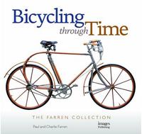 Bicycling Through Time /anglais