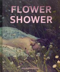 ALEXANDRA SOPHIE FLOWER SHOWER /ANGLAIS