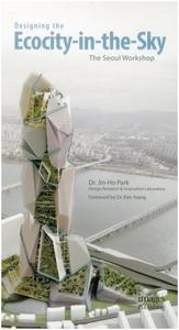 Designing the Ecocity-in-the-Sky /anglais