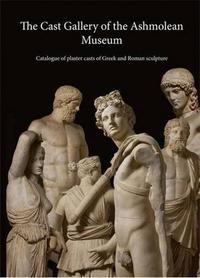 Cast Gallery at the Ashmolean Museum /anglais