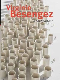 VIRGINIE BESENGEZ - A BOUT PORTANT