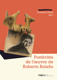 POSTERITES DE L'OEUVRE DE ROBERTO BOLANO