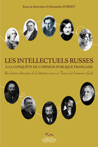 Intellectuels russes à la conquête de l'opinion publique française (Les)