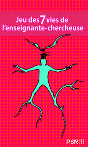 JEU DES 7 VIES DE L'ENSEIGNANTE-CHERCHEUSE