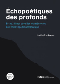 Échopoétiques des profonds