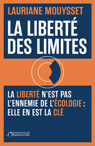 LA LIBERTE DES LIMITES