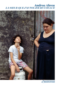 La soeur que j'ai toujours voulue