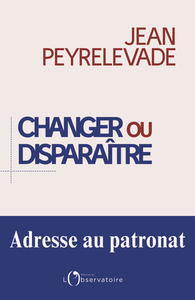 Changer ou disparaître