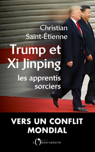 TRUMP ET XI, LES APPRENTIS SORCIERS