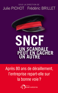 SNCF : un scandale peut en cacher un autre