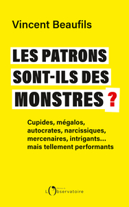 Les patrons sont-ils des monstres ?