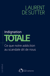 Indignation totale