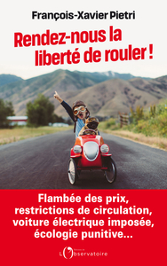 RENDEZ-NOUS LA LIBERTE DE ROULER !