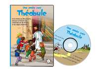 UNE ANNEE AVEC THEOBULE -  DVD THEOBULE - DE LA RENTREE AUX FETES DE LA FOI, DECOUVRIR LA PAROLE DE