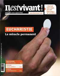 N 341 - L'EUCHARISTIE, LE MIRACLE PERMANENT - OCTOBRE-NOVEMBRE-DECEMBRE 2018