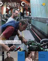 DIRIGEANTS CHRETIENS N 79 - OSER LA SUBSIDIARITE - SEPTEMBRE/OCTOBRE 2016 - BIMESTRIEL SEPTEMBRE - O