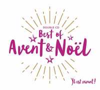 CD IL EST VIVANT ! DOUBLE CD BEST OF AVENT ET NOEL - CD 62 - AUDIO