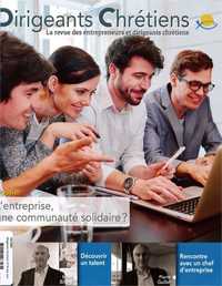 DIRIGEANTS CHRETIENS N 89 MAI JUIN 2018 - L'ENTREPRISE, UNE COMMUNAUTE SOLIDAIRE ?