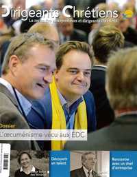DIRIGEANTS CHRETIENS N 87 JANVIER FEVRIER 2018 - L'OECUMENISME VECU AUX EDC