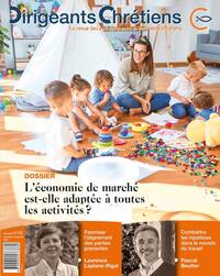 Dirigeants Chrétiens N°120 - L'économie de marché est-elle adaptée à toutes les activités ?