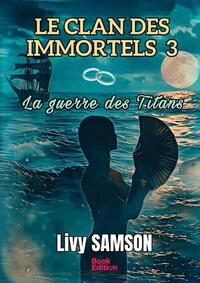 CLAN DES IMMORTELS 3 LIVRE A5 & EBOOK
