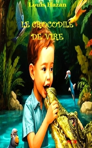 Le Crocodile de Vire