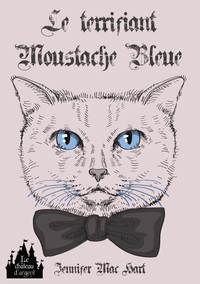 Le terrifiant Moustache Bleue