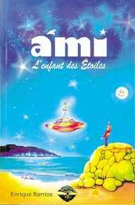 Ami - L'enfant des étoiles - 2ème éd.