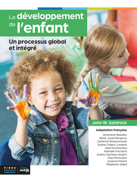 LE DEVELOPPEMENT DE L'ENFANT - UN PROCESSUS GLOBAL ET INTEGRE