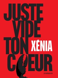 Juste vide ton coeur