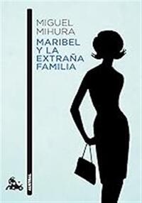 MARIBEL Y LA EXTRANA FAMILIA, 1959 (LLCER ESPAGNOL 2023-2024)