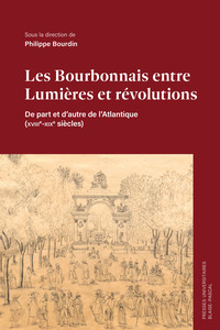 Les Bourbonnais entre Lumières et révolutions
