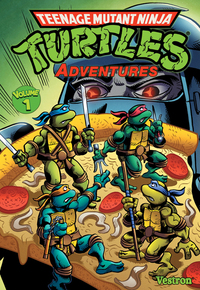 Teenage Mutant Ninja Turtles Adventures - Tome 01
