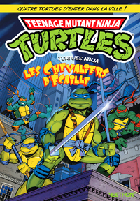 TORTUES NINJA : LES CHEVALIERS D'ECAILLES - COMME A LA TELE