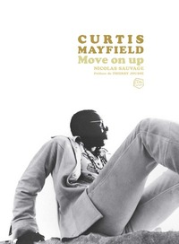 Curtis Mayfield, Move on up
