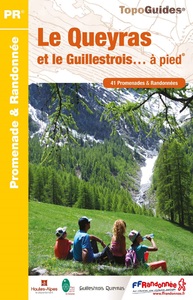 Le Queyras et le Guillestrois à pied