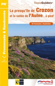 La presqu'île de Crozon et ses environs... à pied - P293