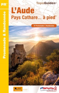 L'Aude Pays Cathare à pied