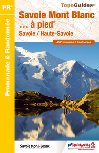 SAVOIE MONT BLANC A PIED - 73-74 - PR - D743