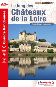Le long des châteaux de la Loire
